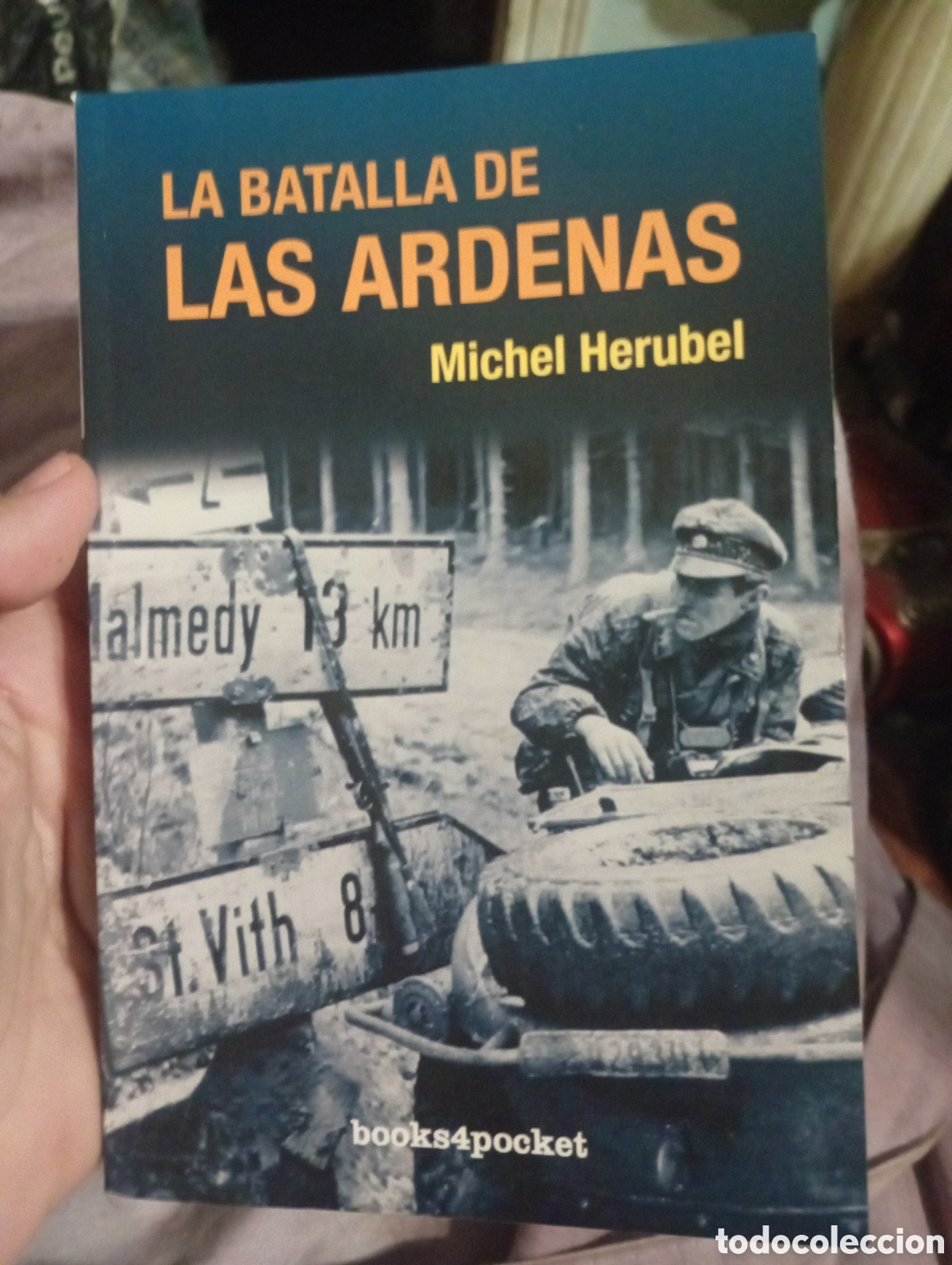 Libros de segunda mano: La batalla de las Ardenas Michel H&eacute;rubel
