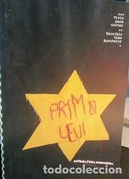 Libros de segunda mano: VIVIR PARA CONTAR - ESCRIBIR TRAS AUSCHWITZ - Primo Levi - Diario Publico