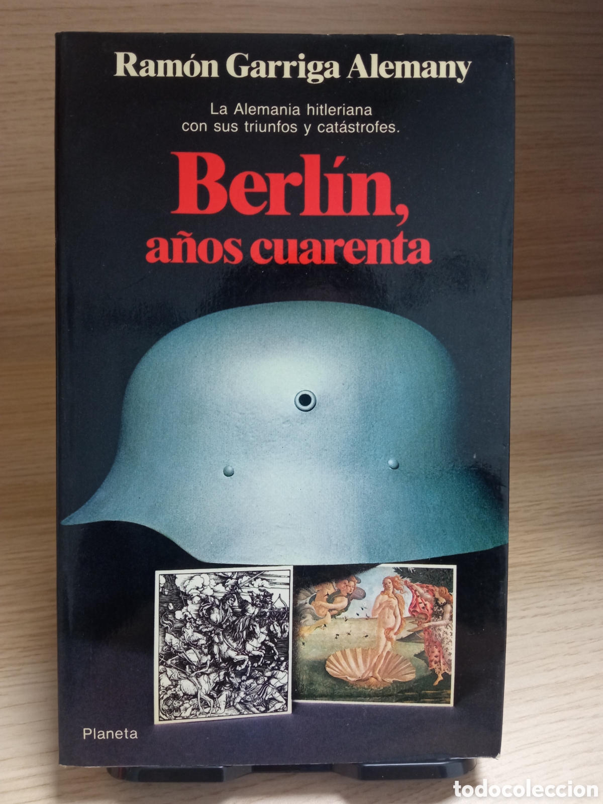 Libros de segunda mano: Berl&iacute;n, a&ntilde;os cuarenta - Ram&oacute;n Garriga Alemany - Planeta 1983