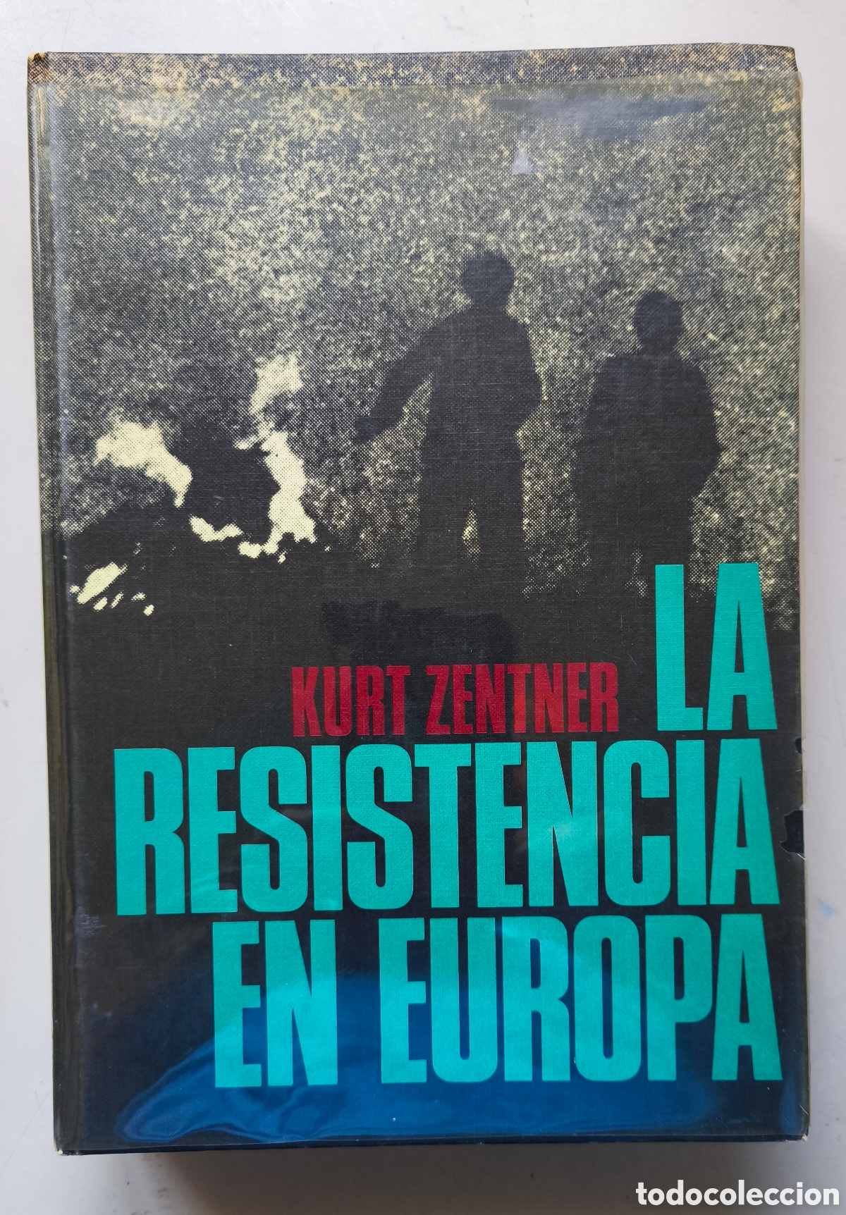 Libros de segunda mano: Dos libros La Resistencia en Europa y la 2&deg; Guerra Mundial. Kurt Zentner