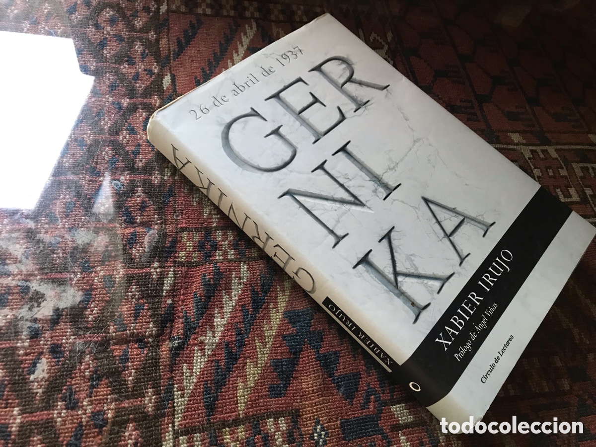 Libros de segunda mano: Gernika. Xabier Irujo. C&iacute;rculo de lectores. 26 de abril de 1937