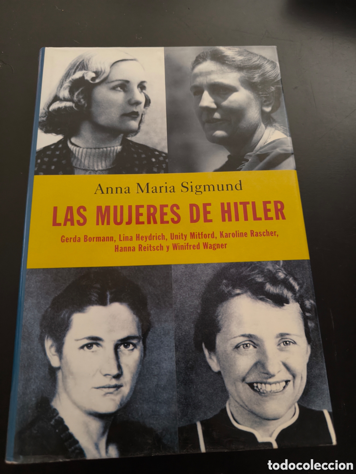 Libros de segunda mano: Las mujeres de hitler. Anna Mar&iacute;a sigmund