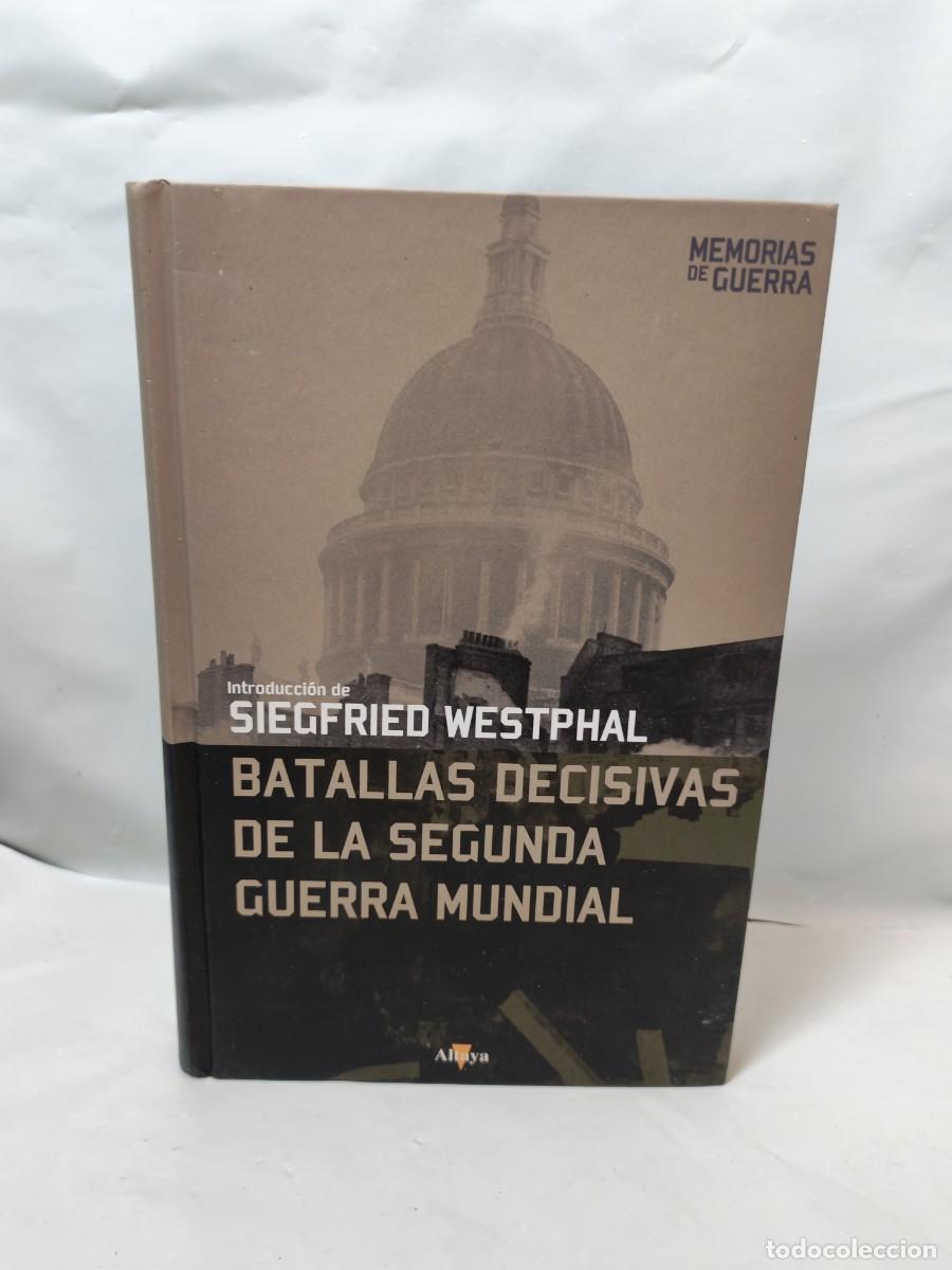 Libros de segunda mano: Batallas Decisivas de la Segunda Guerra Mundial (Colecci&oacute;n: Altaya Memorias de Guerra, tapa dura)