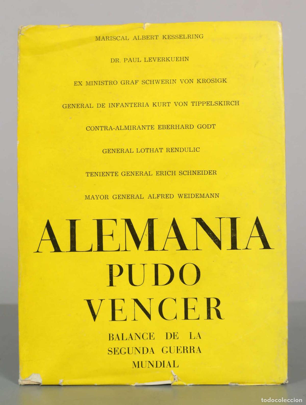 Libros de segunda mano: Alemania pudo vencer: Balance de la Segunda Guerra Mundial -