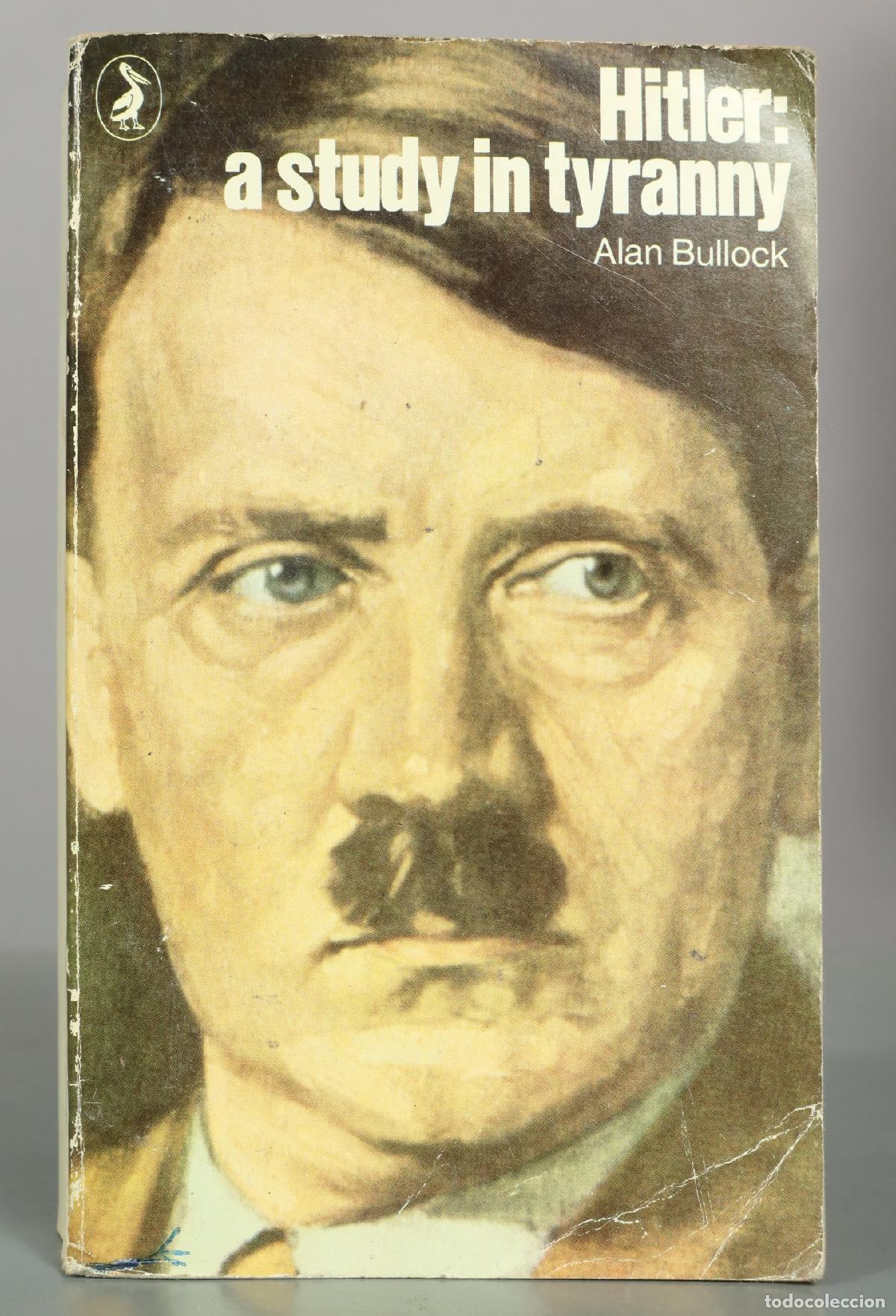Libros de segunda mano: Hitler: A Study in Tyranny - Alan Bullock - Pelican Books