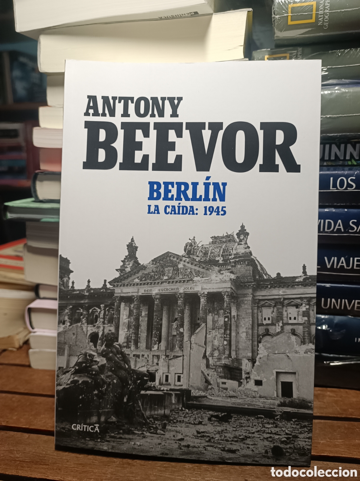 Libros de segunda mano: Berl&iacute;n La ca&iacute;da: 1945 Antony Beevor Cr&iacute;tica 2025 segunda guerra mundial