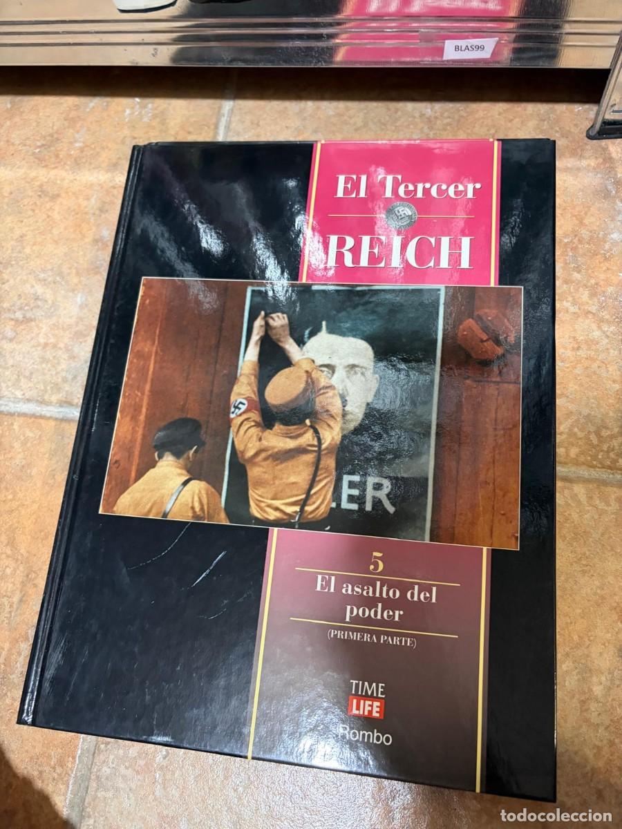 Libros de segunda mano: BLAS99 El Tercer Reich 5. El asalto del poder + Time Life + Rombo