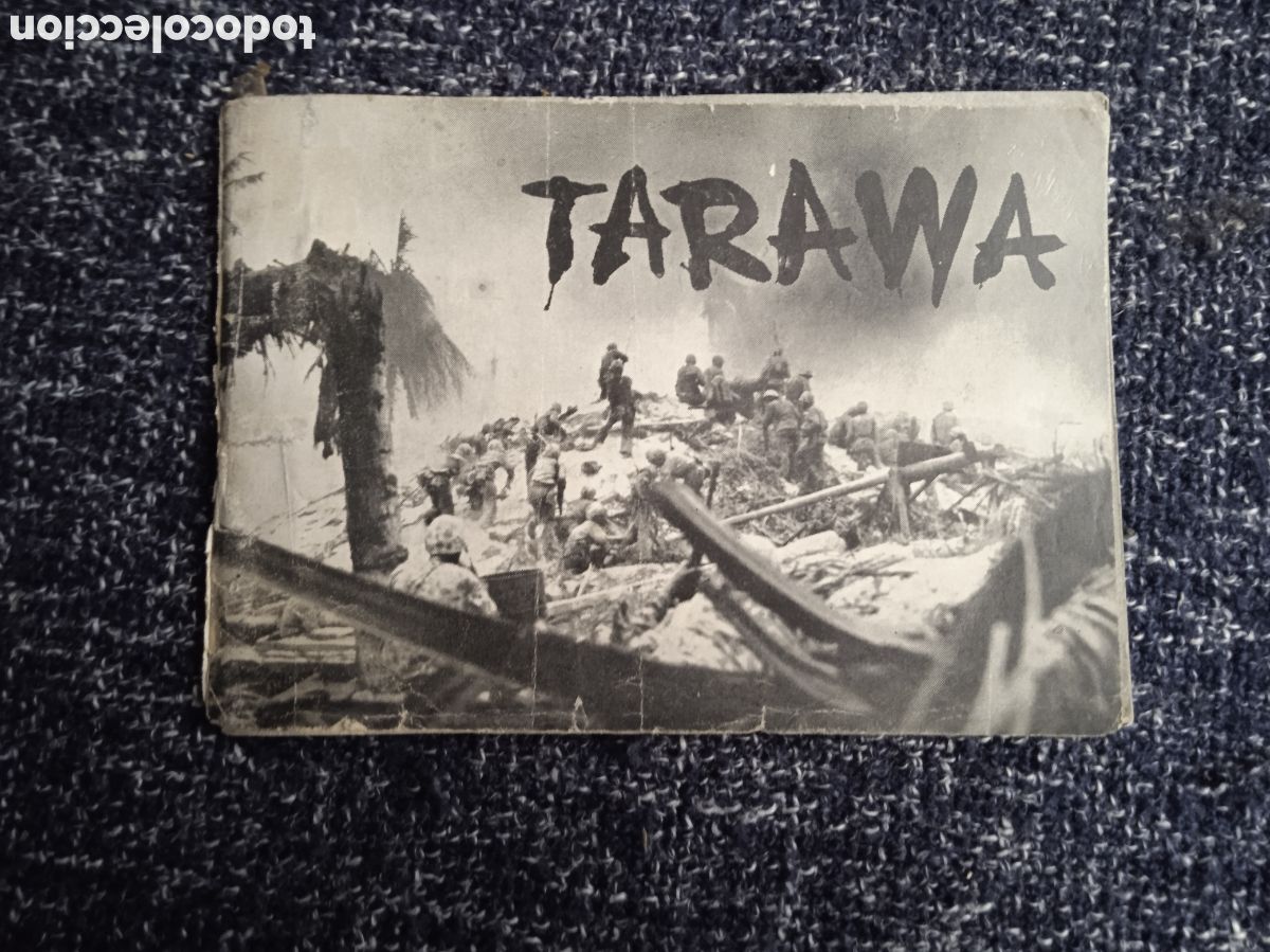 Libros de segunda mano: TARAWA - FOLLETO DE LA BATALLA 2 GUERRA MUNDIAL -ED. OFICINA INFORMACION DE EE. UU EN ESPA&Ntilde;OL