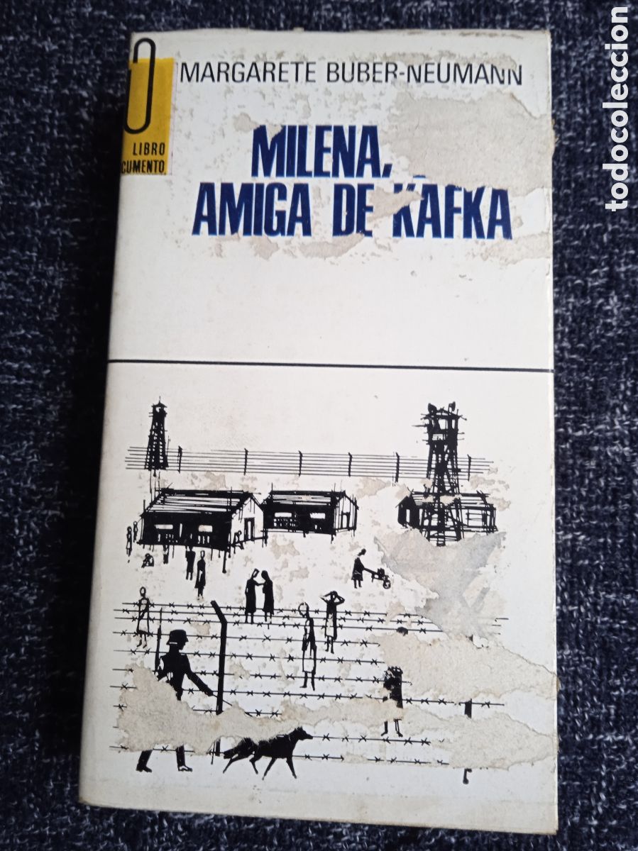 Libros de segunda mano: Milena, la amiga de Kafka./ Margarete Buber-Neumann