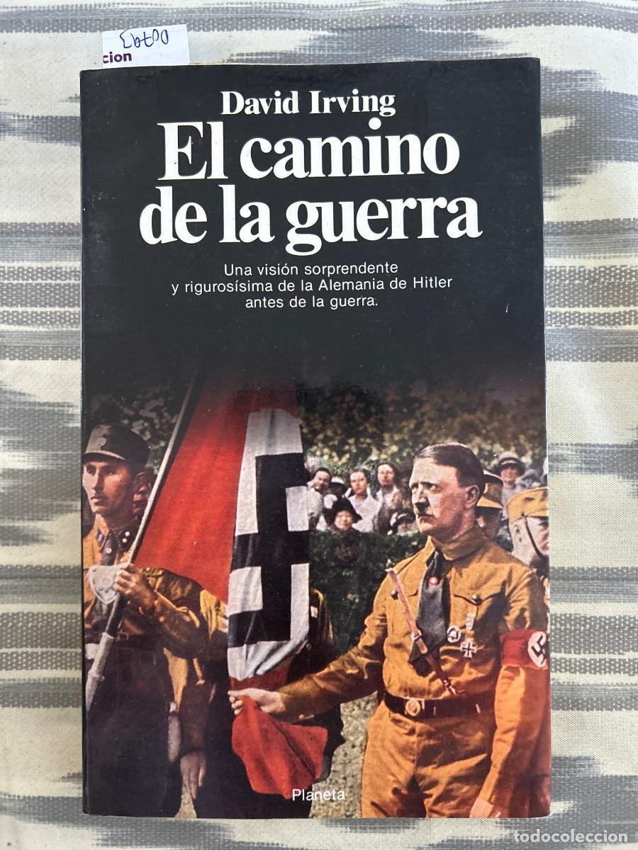 Libros de segunda mano: EL CAMINO DE LA GUERRA, DAVID IRVING