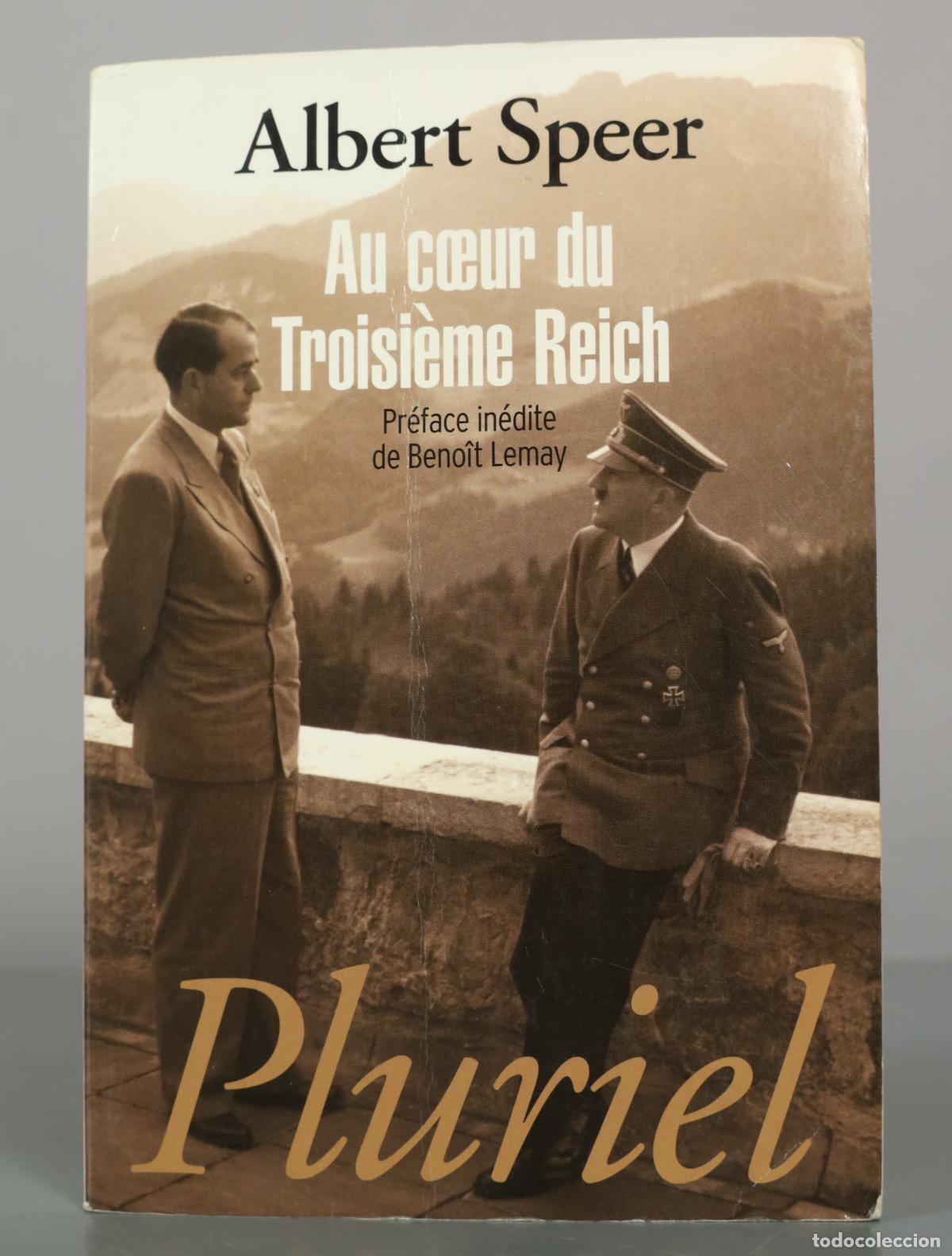 Libros de segunda mano: Au c&oelig;ur du Troisi&egrave;me Reich - Albert Speer, Beno&icirc;t Lemay - Pluriel