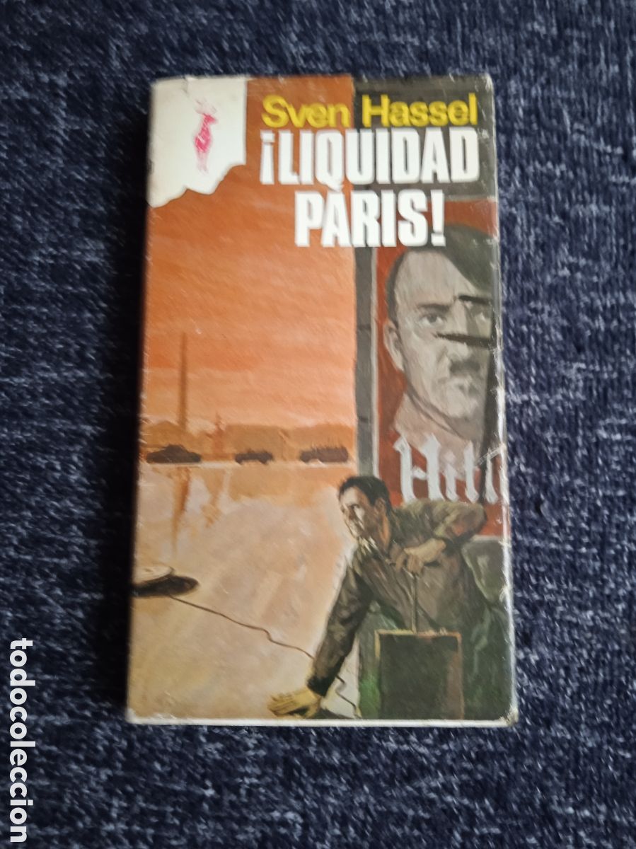 Libros de segunda mano: LIQUIDAD PARIS / SVEN HASSEL
