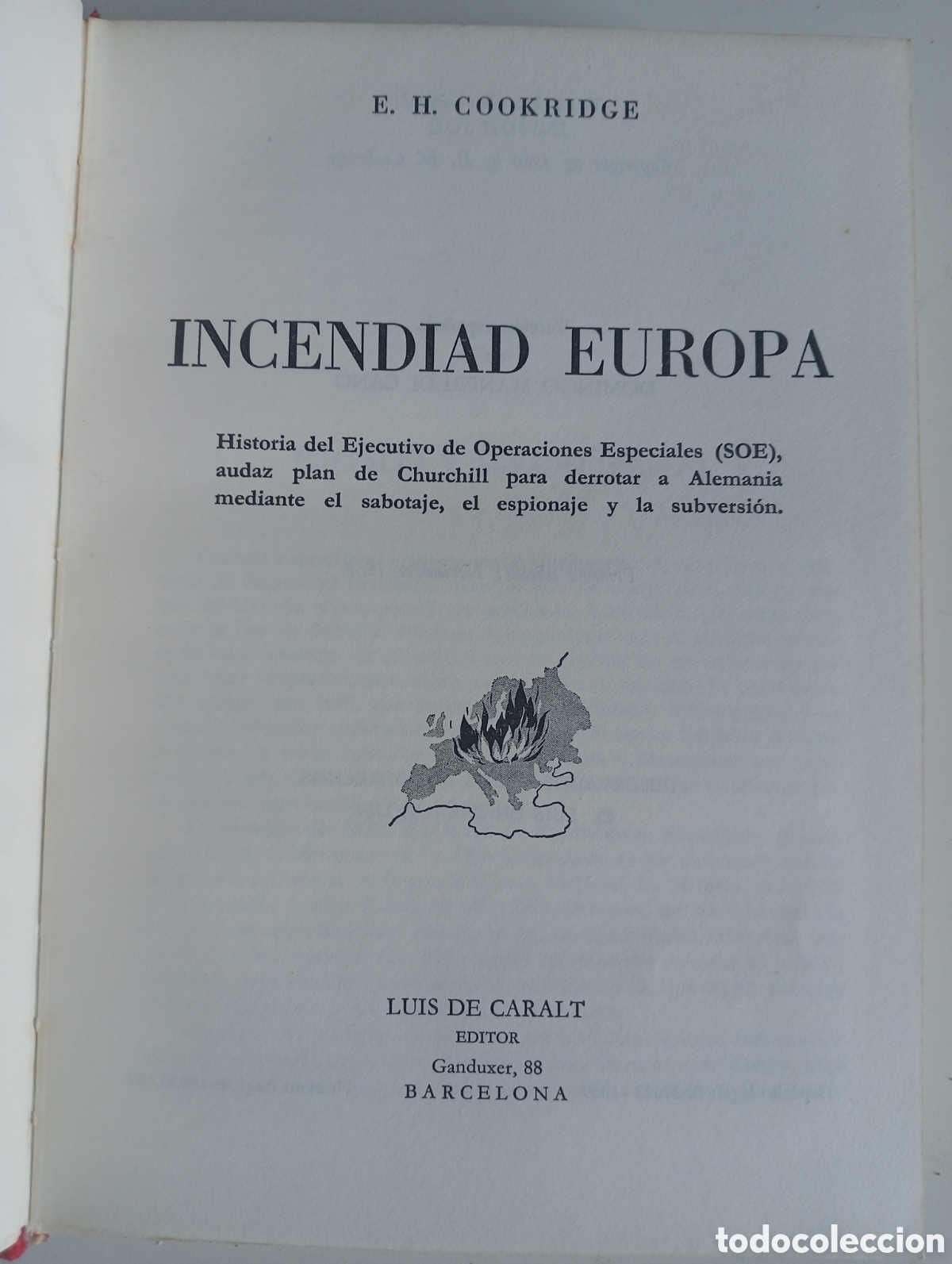 Libros de segunda mano: Incendiad europa E. H. cookridge - Foto 3