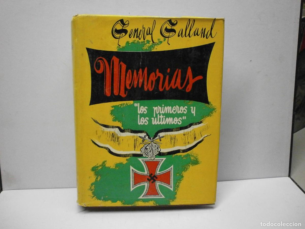 Libros de segunda mano: segunda guerra mundial editorial ahr memorias general galland primera edicion