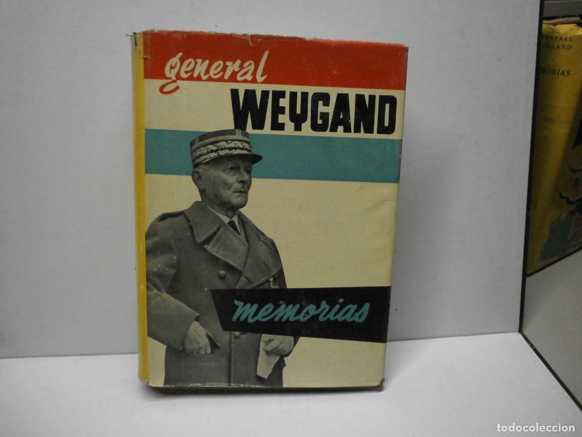 Libros de segunda mano: segunda guerra mundial editorial ahr memorias general weygand primera edicion