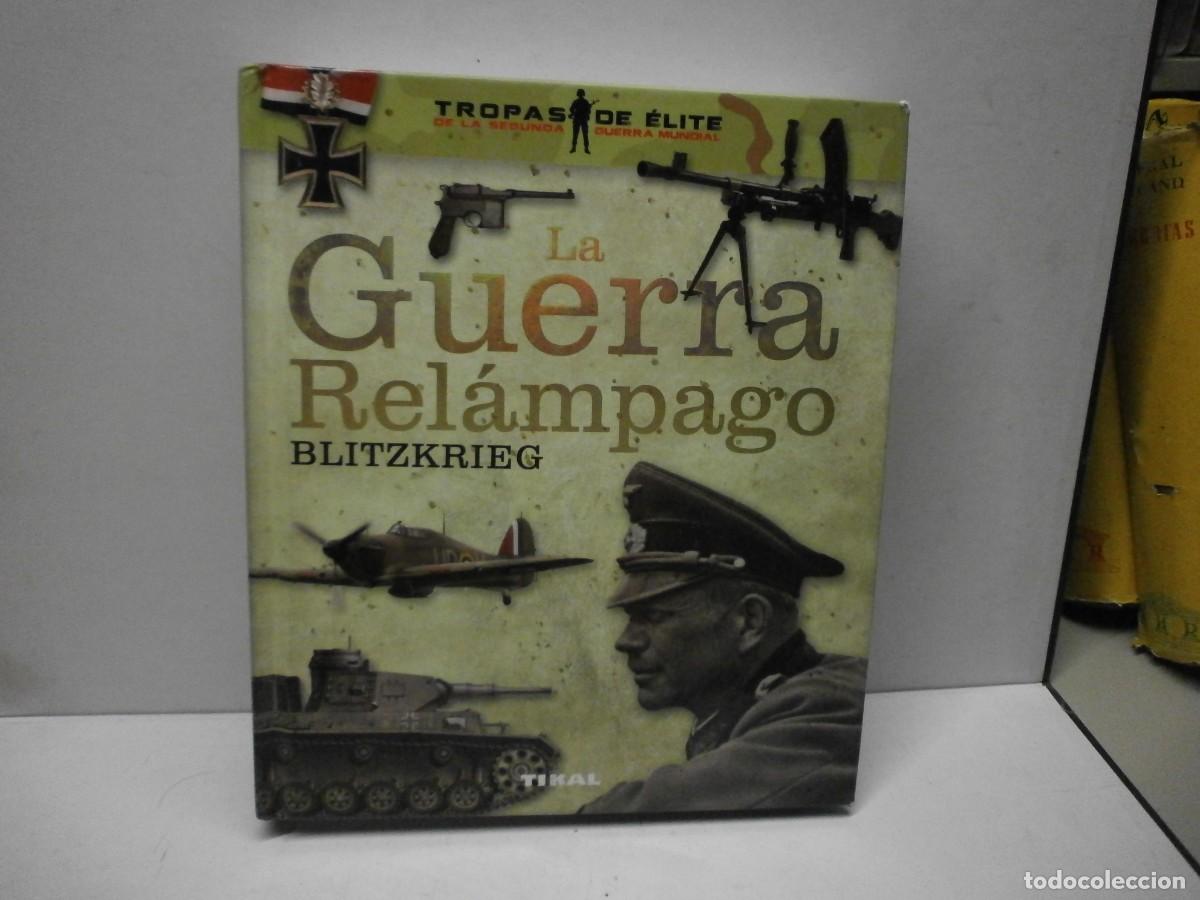 Libros de segunda mano: segunda guerra mundial la guerra relampago blitzkrieg editorial tikal