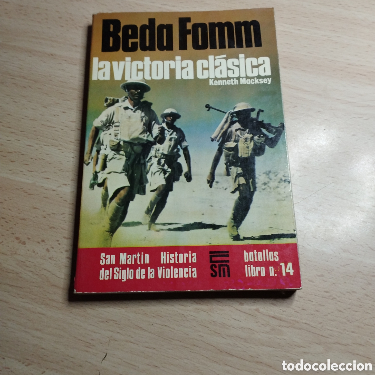 Libros de segunda mano: Beda Fomm la victoria cl&aacute;sica. Kenneth Macksey. 1976. San Mart&iacute;n. Batallas N⁰14