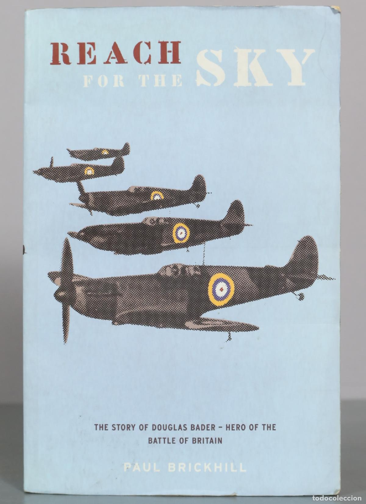 Libros de segunda mano: Reach for the Sky - Paul Brickhill