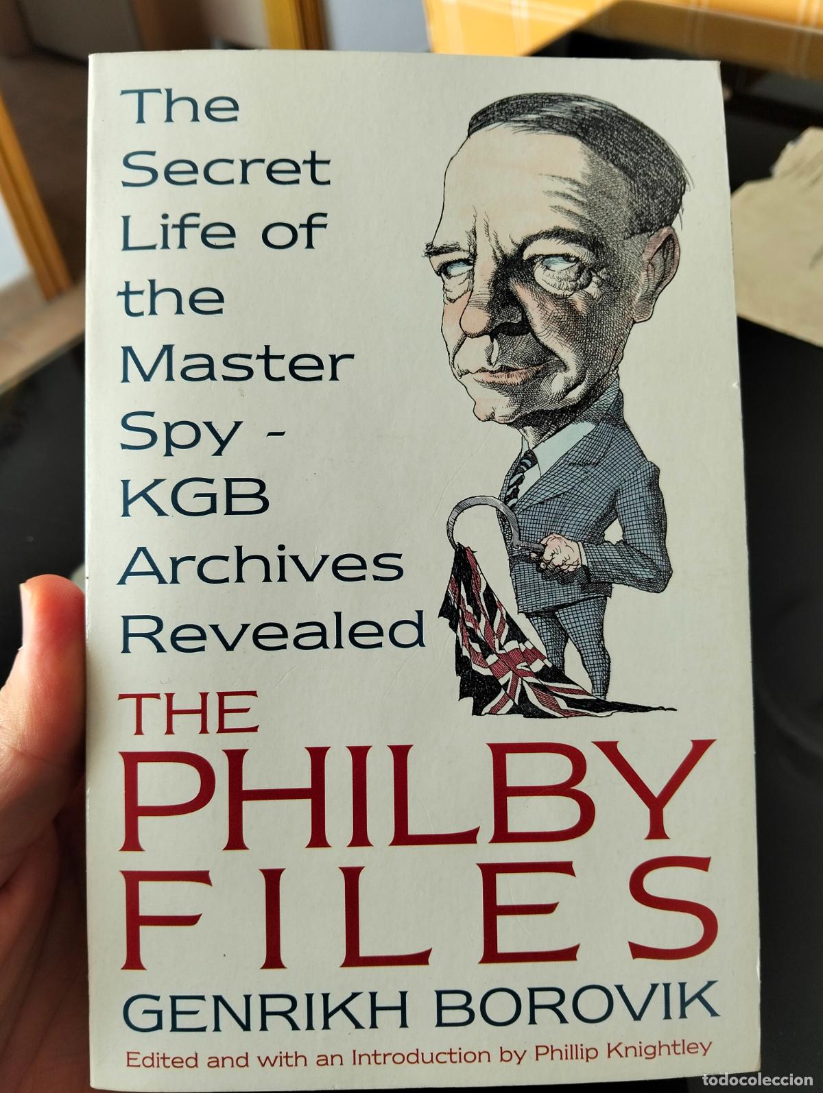 Libros de segunda mano: Guerra Fria. Master Spy KGB Philby Files, Genrikh Borovik, ed. 1994. VISITA MI CATALOGO, L55