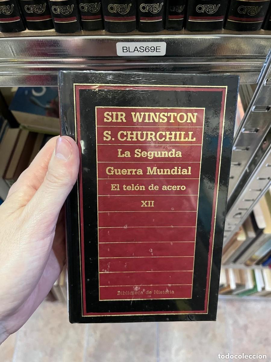 Libros de segunda mano: BLAS81C Sir Winston S. Churchill &ndash; La Segunda Guerra Mundial XII: El tel&oacute;n de acero &mdash;