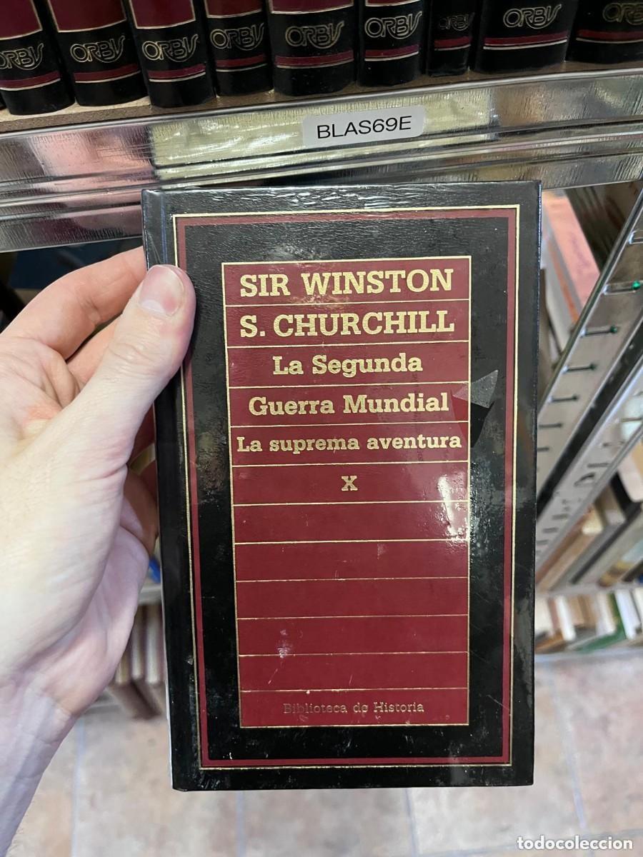 Libros de segunda mano: BLAS81C Sir Winston S. Churchill &mdash; La Segunda Guerra Mundial X: La suprema aventura &mdash;