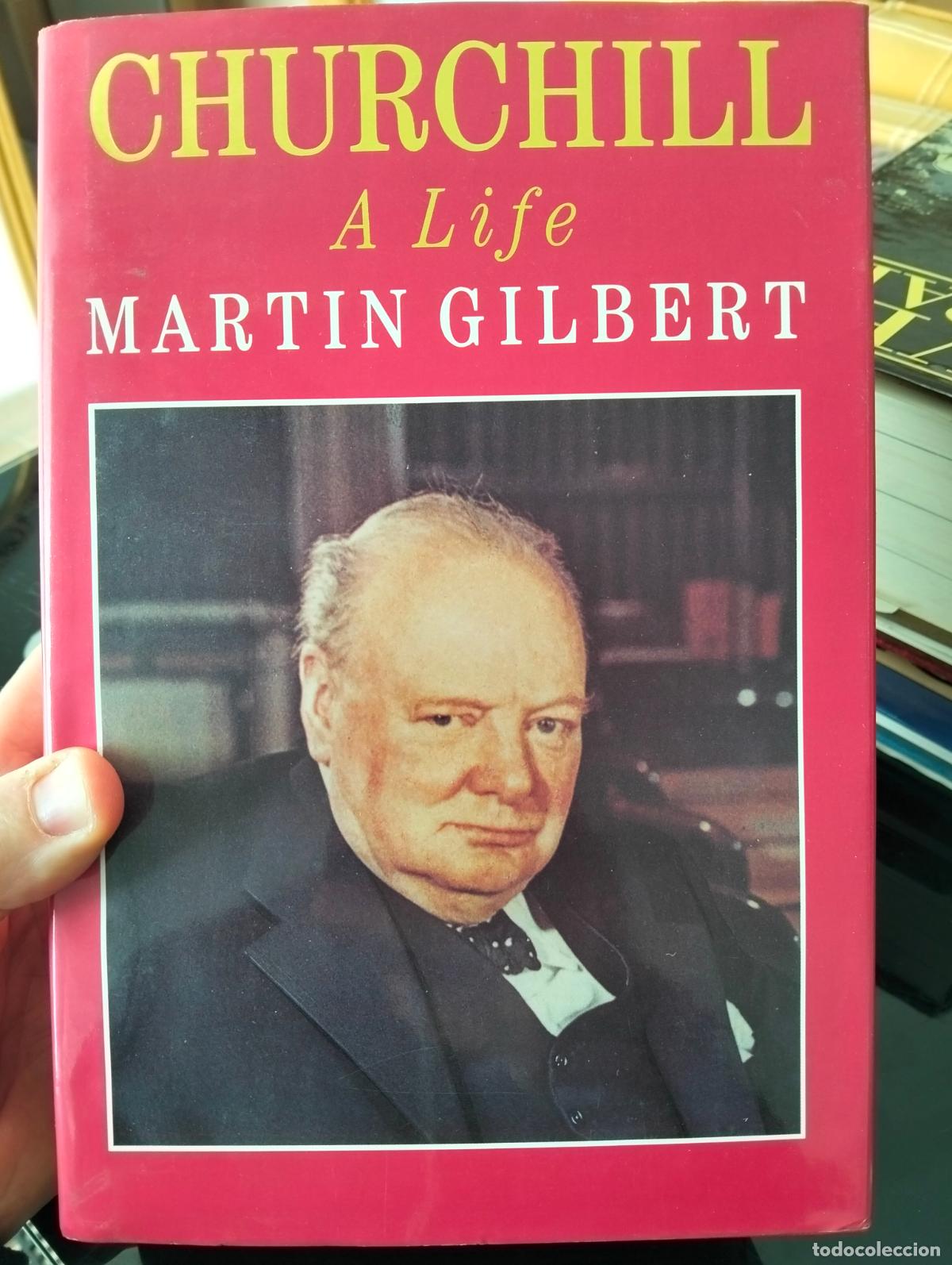 Libros de segunda mano: Segunda Guerra Mundial. Churchill, A Life, Martin Gilbert, ed. Heinemann, 1991, VISITA CATALOGO L55