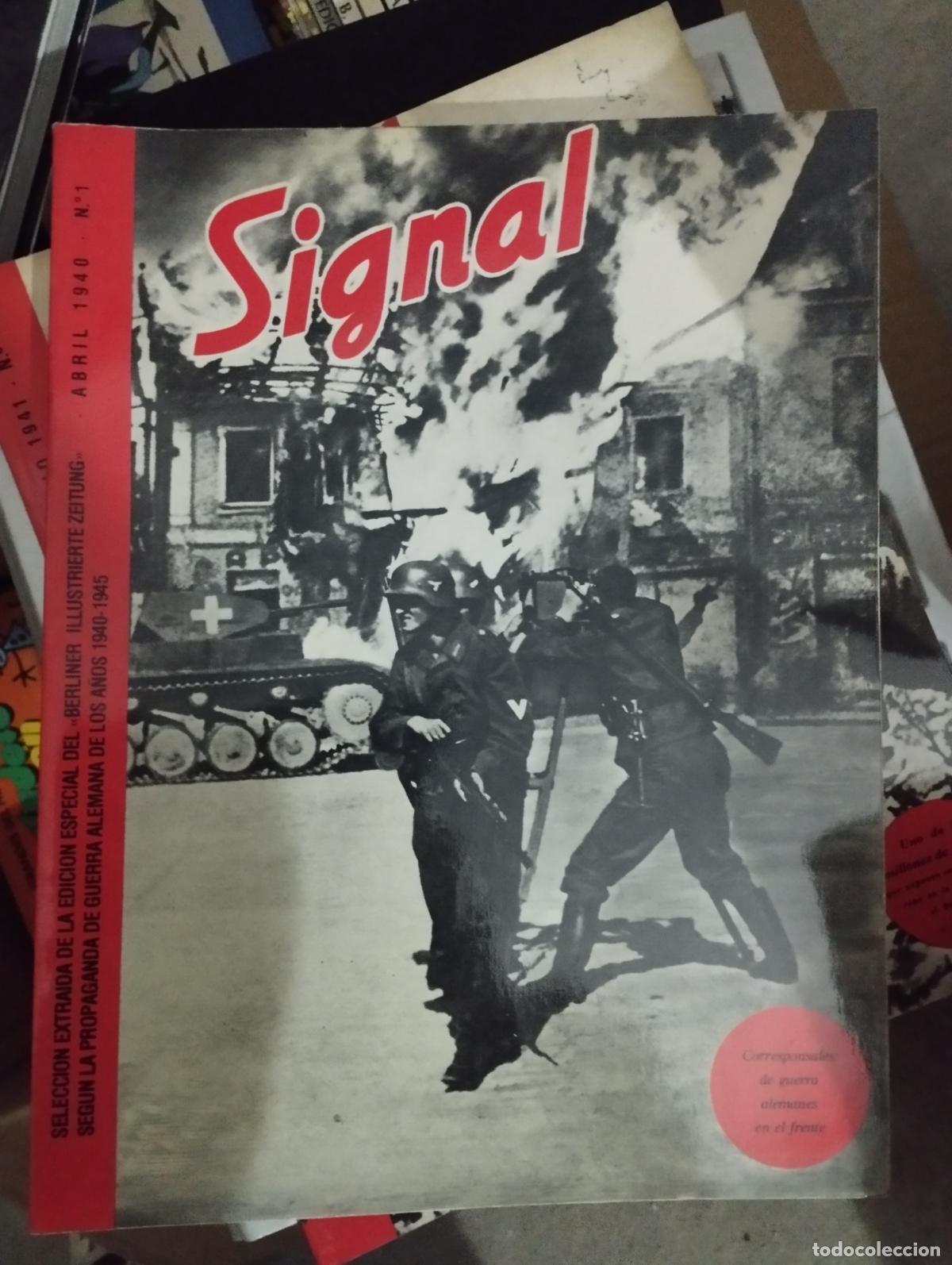 Libros de segunda mano: SIGNAL. SELECCI&Oacute;N FOTOGR&Aacute;FICA DE LA REVISTA ALEMANA DE LA II G.M. TOMOS 1 Y 2. EL ARQUERO, 1979/1980