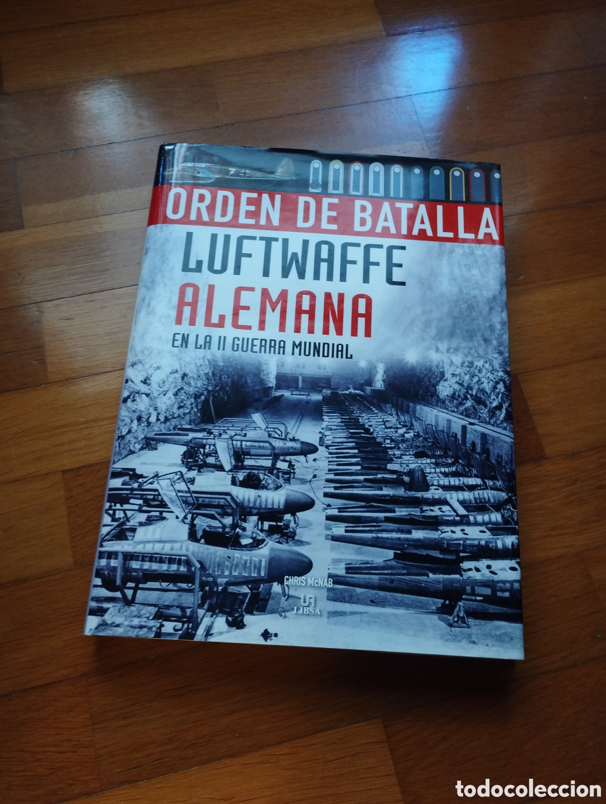 Libros de segunda mano: Orden de Batalla Luftwaffe alemana en la II Guerra Mundial