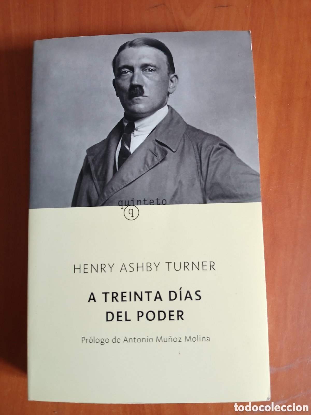 Libros de segunda mano: A treinta d&iacute;as del poder. Henry Ashby Turner.