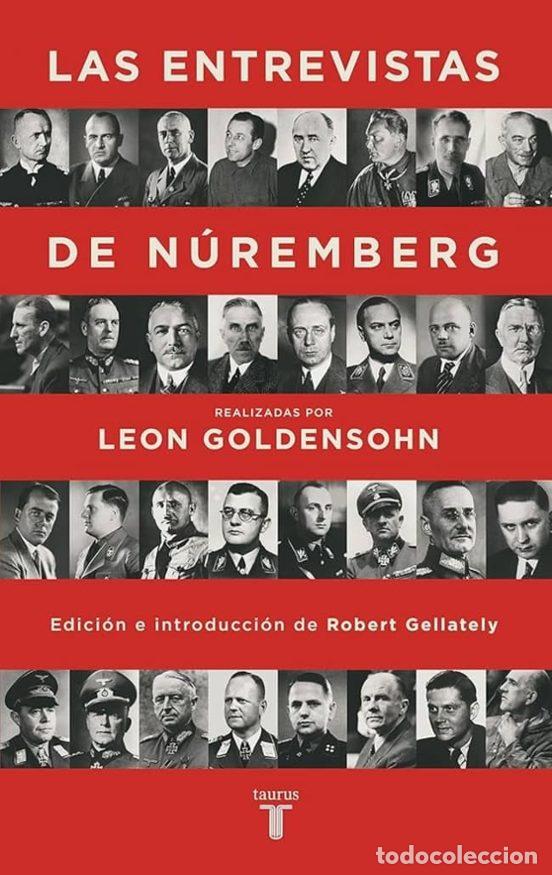 Libros de segunda mano: Las entrevistas de N&uuml;remberg. Leon Goldeson. Taurus