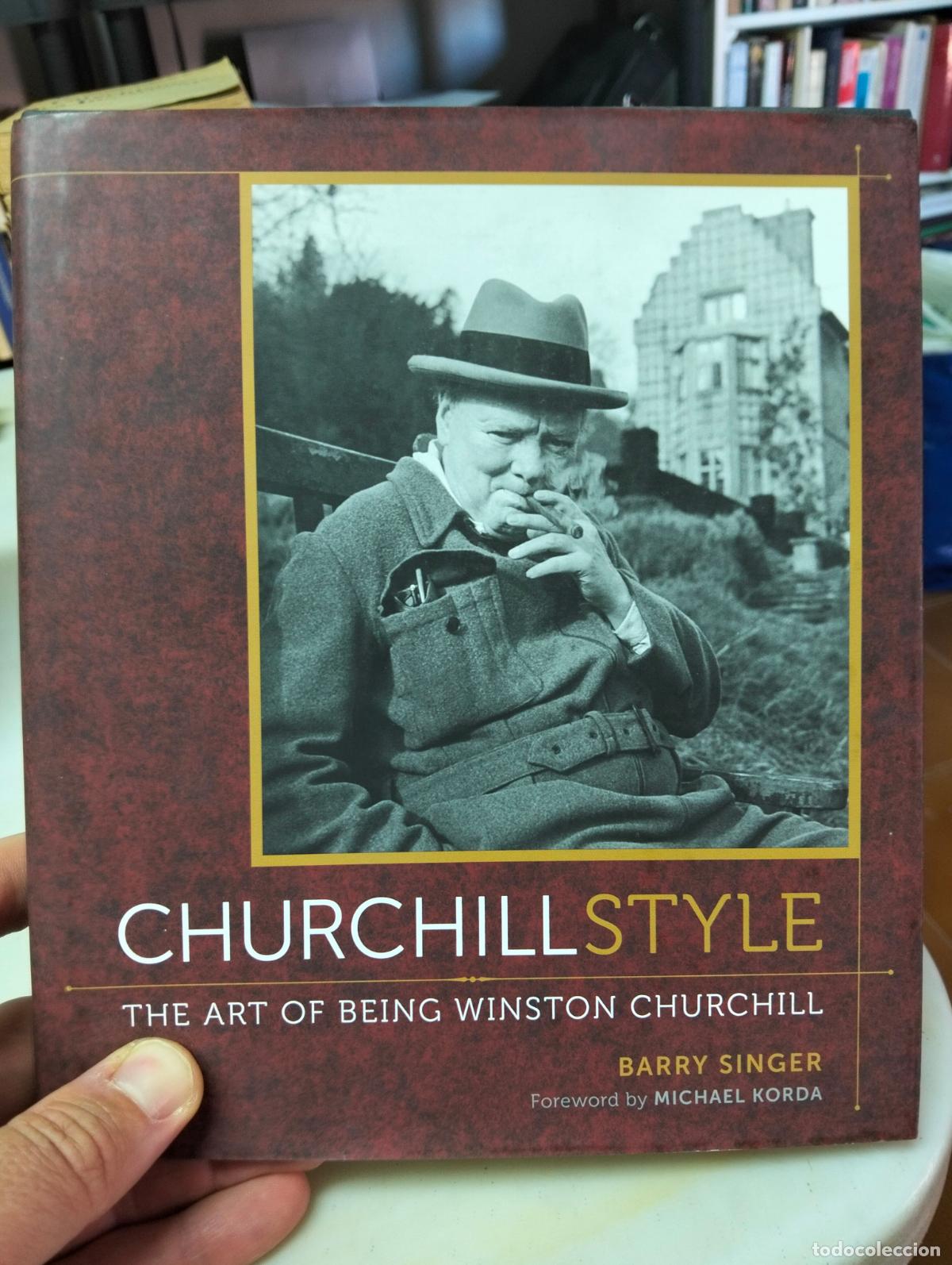 Libros de segunda mano: Churchill Style, The Art of Being Winston Churchill, Barry Singer, 2012, VISITA MI CATALOGO