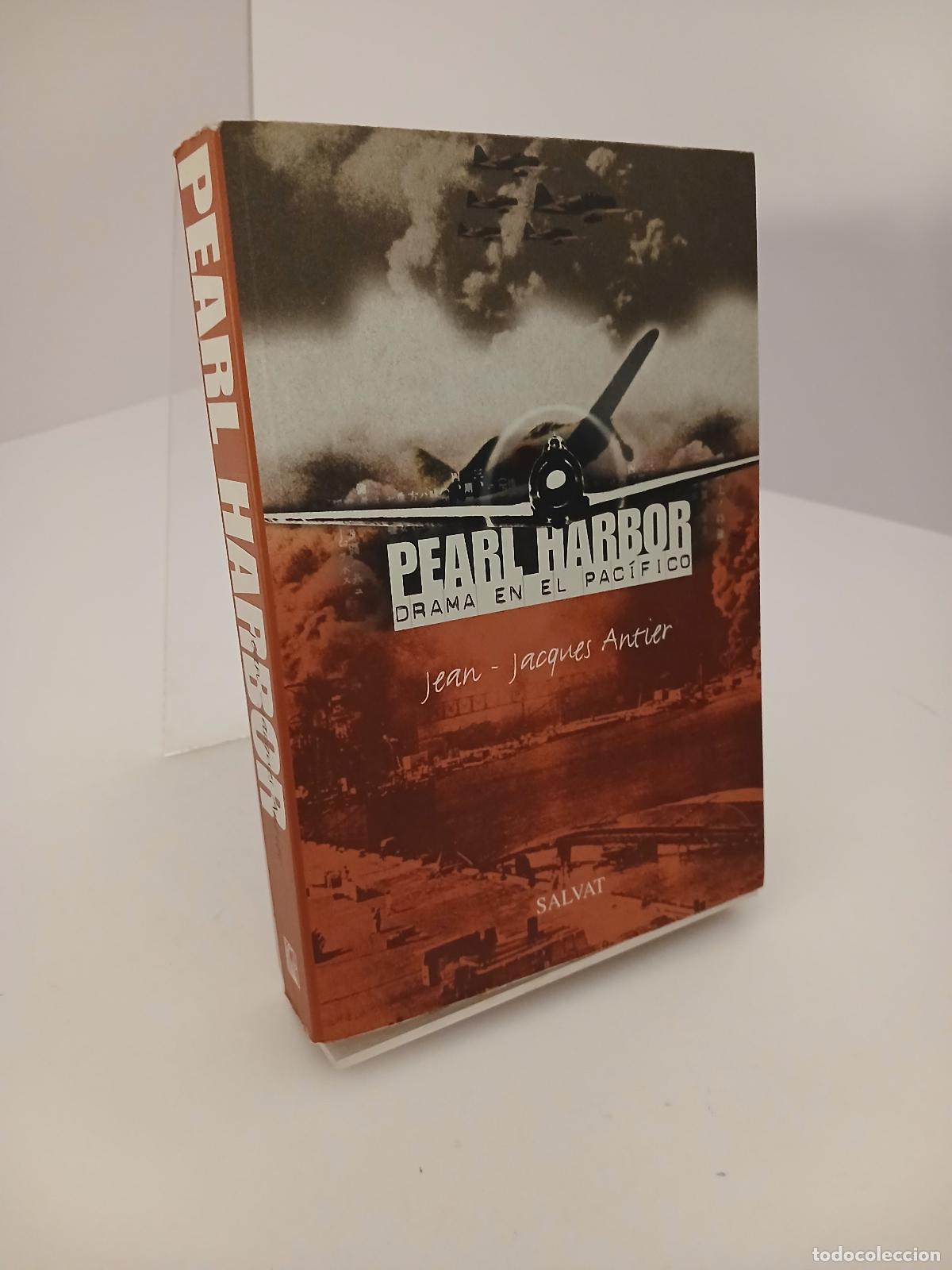 Libros de segunda mano: Pearl Harbor Drama en el Pacifico - Jean-Jacques Antier