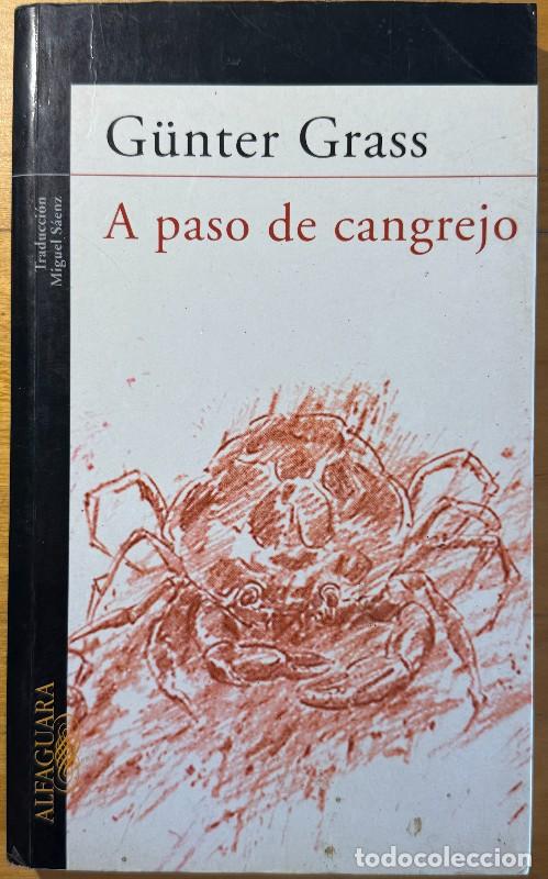 Libros de segunda mano: A paso de cangrejo - G&uuml;nter Grass - Alfaguara