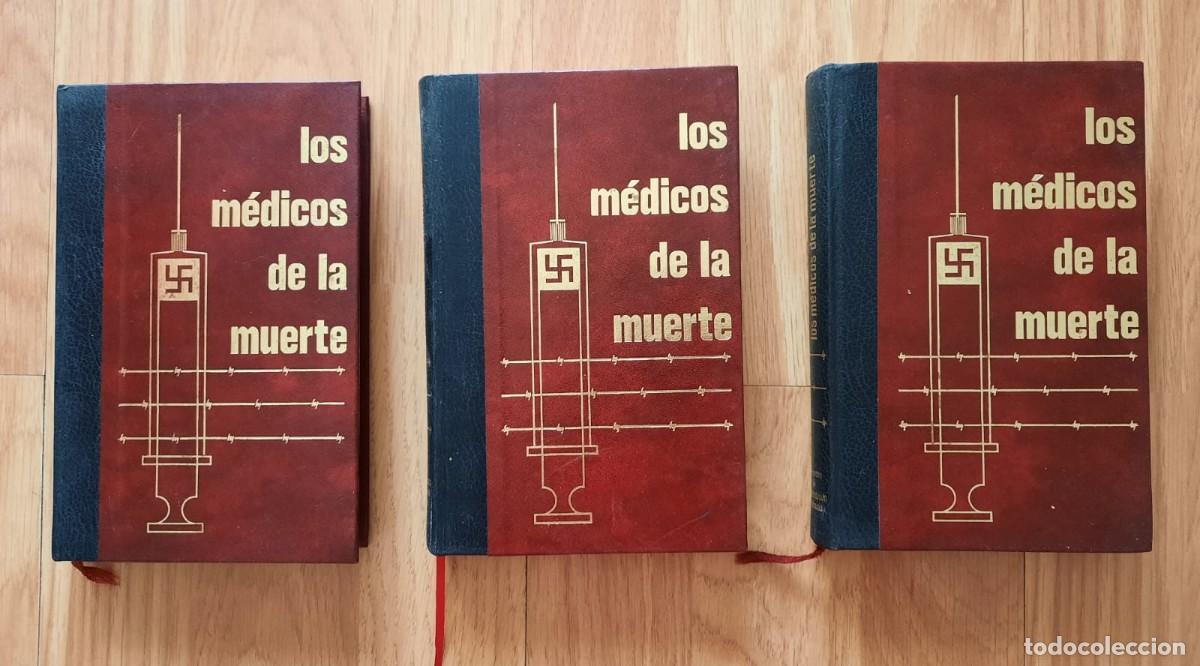 Libros de segunda mano: Los m&eacute;dicos de la muerte, 3 libros. 2&ordf; Guerra Mundial