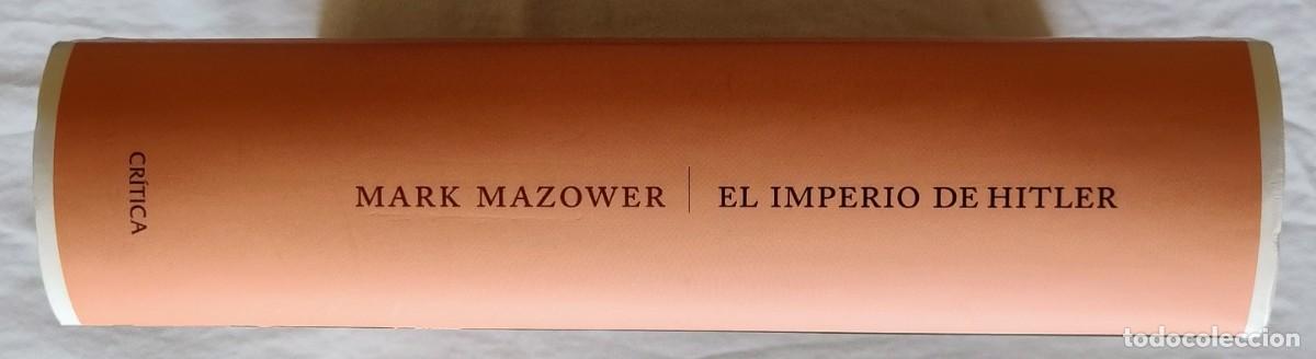 Libros de segunda mano: EL IMPERIO DE HITLER. MARK MAZOWER - Foto 2