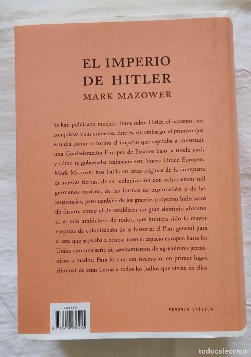 Libros de segunda mano: EL IMPERIO DE HITLER. MARK MAZOWER - Foto 3