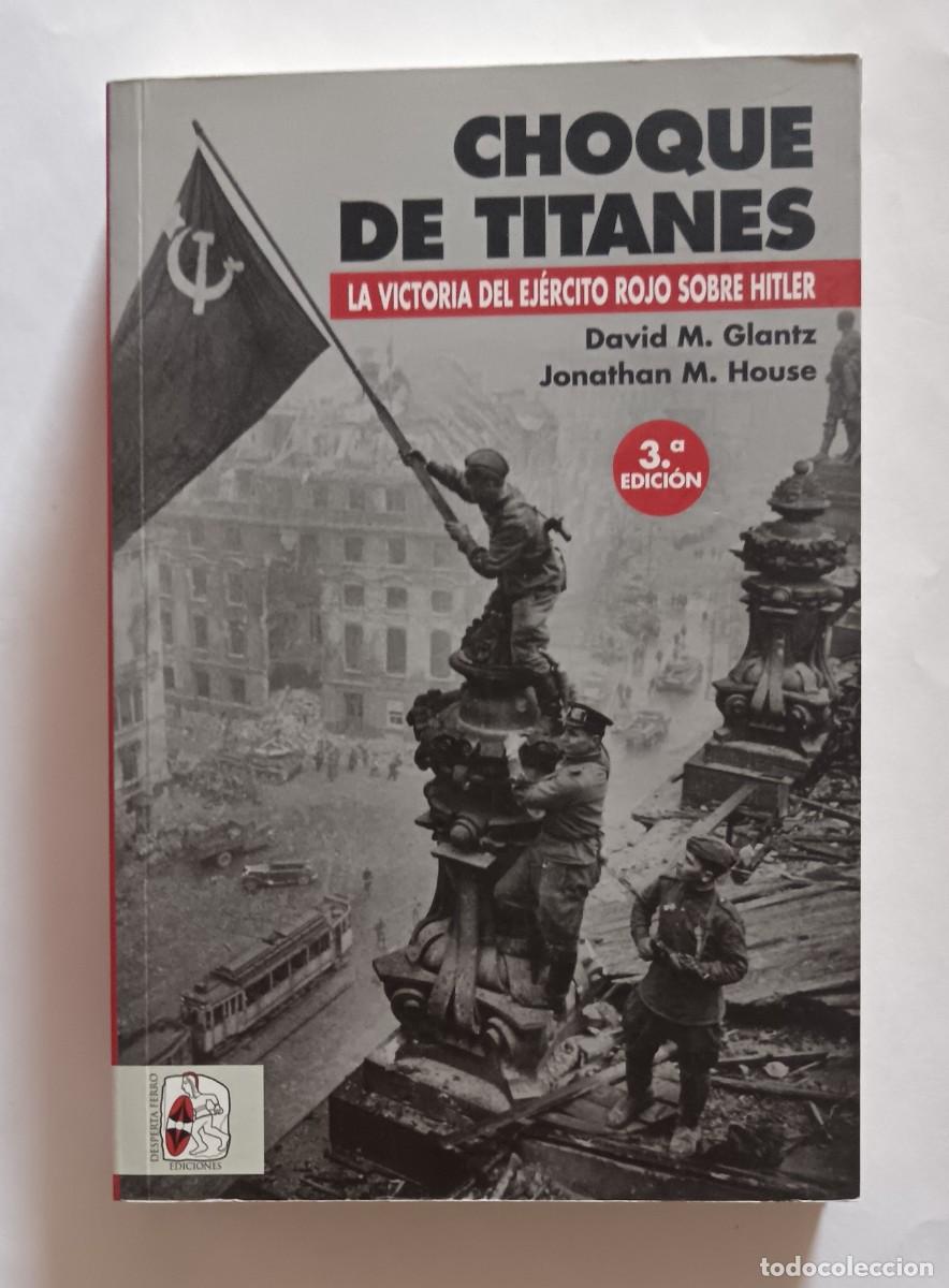 Libros de segunda mano: D. Glantz-Choque de titanes.