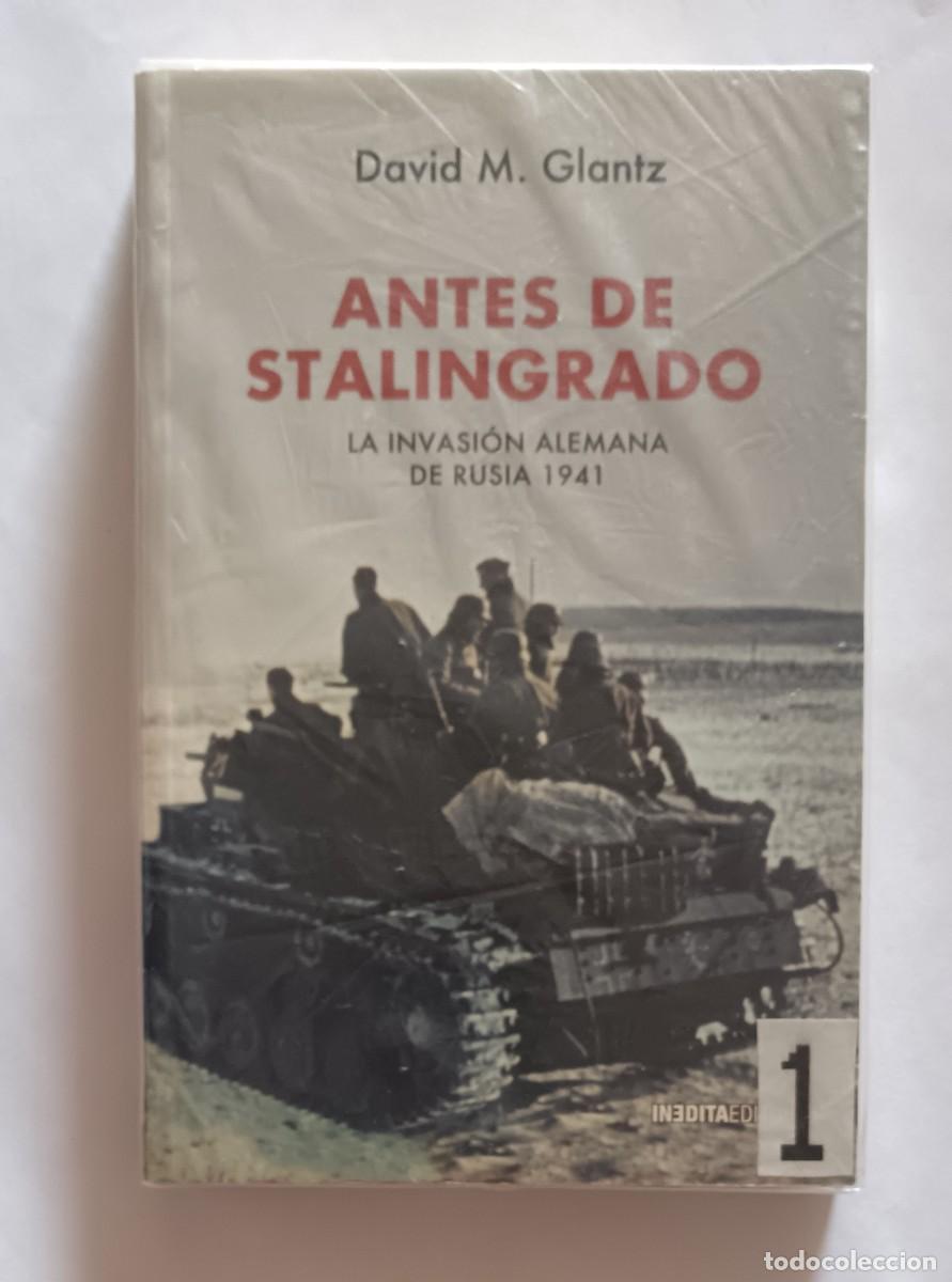 Libros de segunda mano: D. Glantz-Antes de Stalingrado.