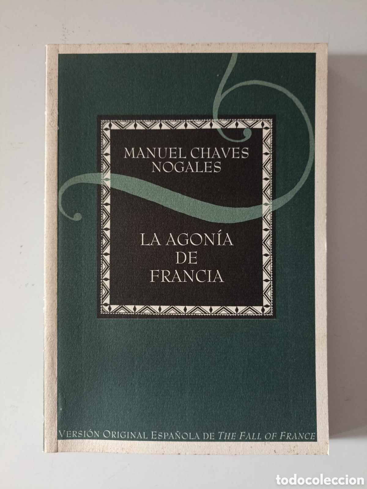 Libros de segunda mano: Manuel Chaves Nogales - La agon&iacute;a de Francia (Biblioteca de Autores Sevillanos, 2001)
