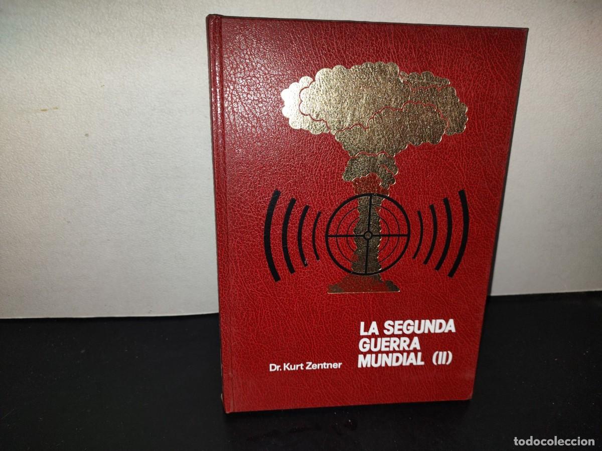 Libros de segunda mano: 201- Grandes Guerras De Nuestro Tiempo 4: La Segunda Guerra Mundial (II). 1a. Ed., 1975