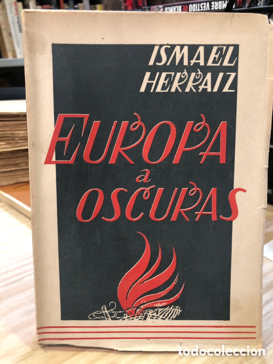 Libros de segunda mano: Ismael Herraiz: Europa a Oscuras