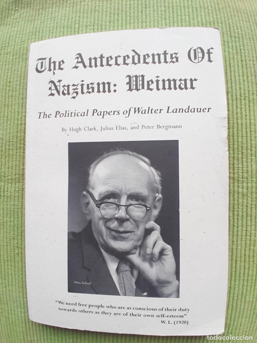 Libros de segunda mano: THE ANTECEDENTS OF NAZISM: WEIMAR. The political papers of Walter Landauer. VA.AA. YALE 2000.