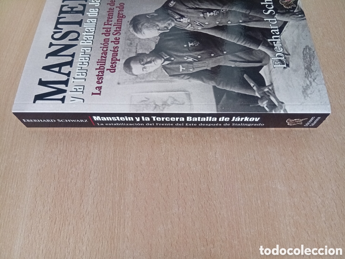 Libros de segunda mano: MANSTEIN Y LA TERCERA BATALLA DE J&Aacute;RKOV. Eberhard Schwarz - Foto 3