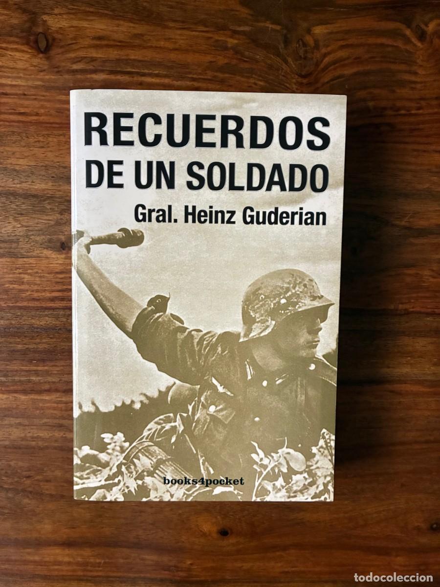 Libros de segunda mano: Recuerdos de un soldado. General Heinz Guderian. In&eacute;dita.