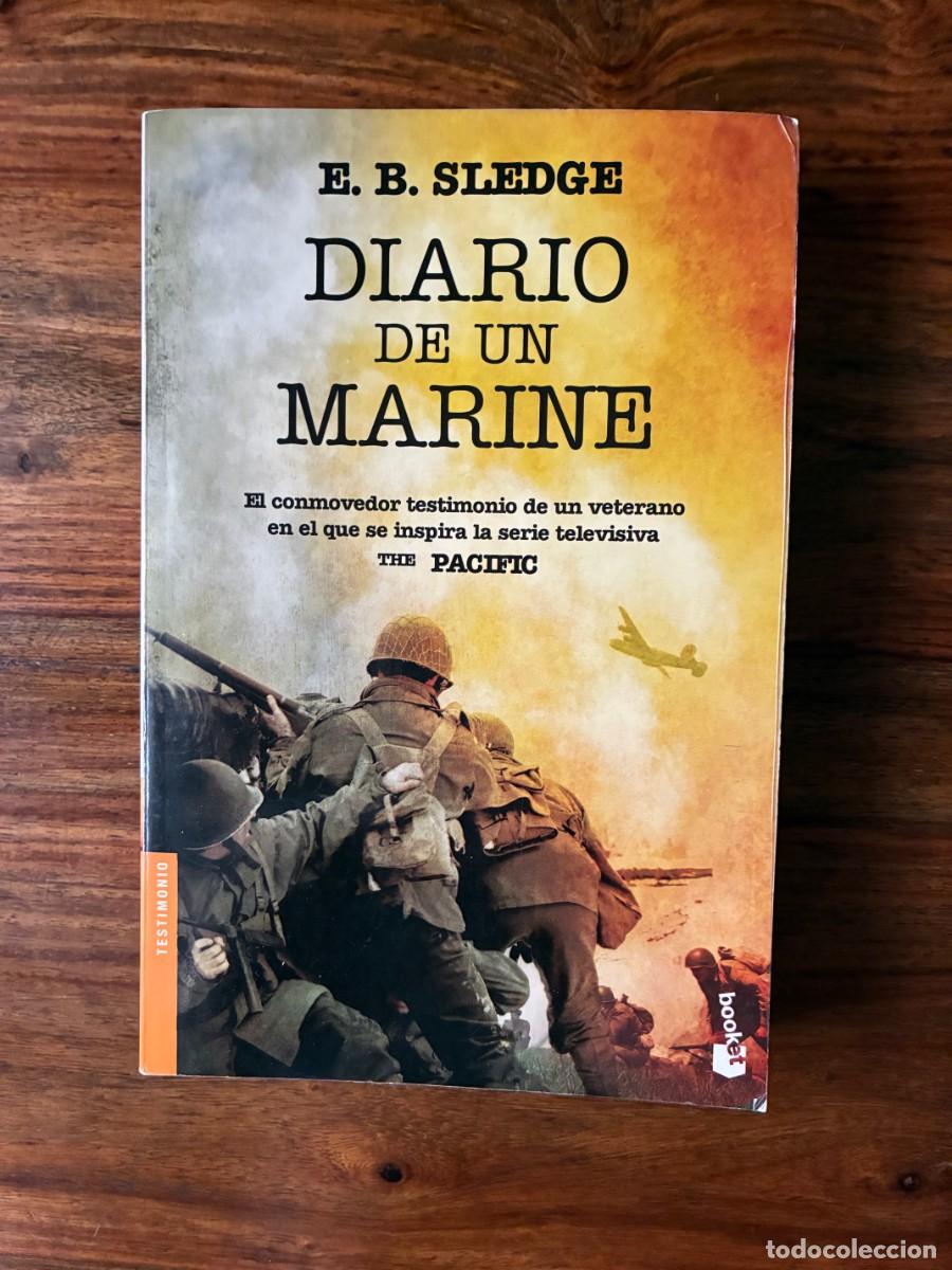 Libros de segunda mano: Diario de un marine. E.B. Sledge. Planeta