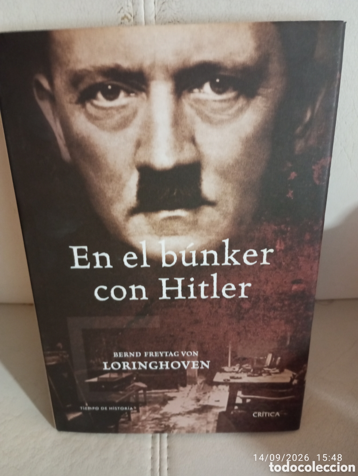 Second hand books: En el Bunker con Hitler . B.Freitag von Loringhoven . 23 julio 1944-29 Abril 1945 . Ed Critica .