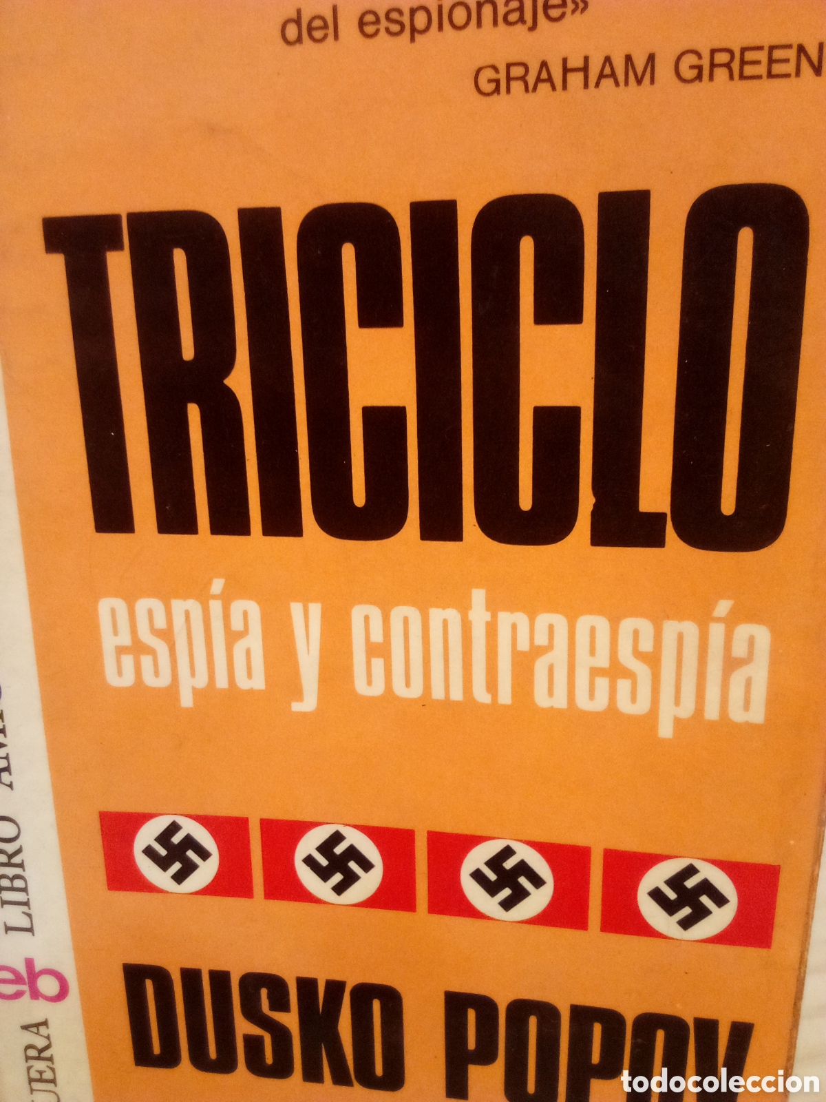 Libros de segunda mano: Dusko Popov. Triciclo. Esp&iacute;a y contraesp&iacute;a