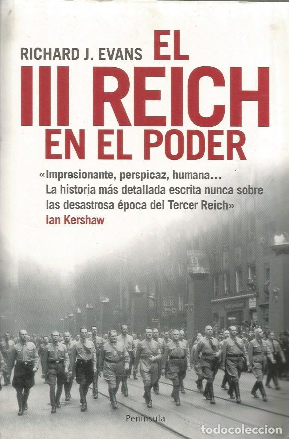 Libros de segunda mano: EL III REICH EN EL PODER - RICHARD J. EVANS - Foto 1
