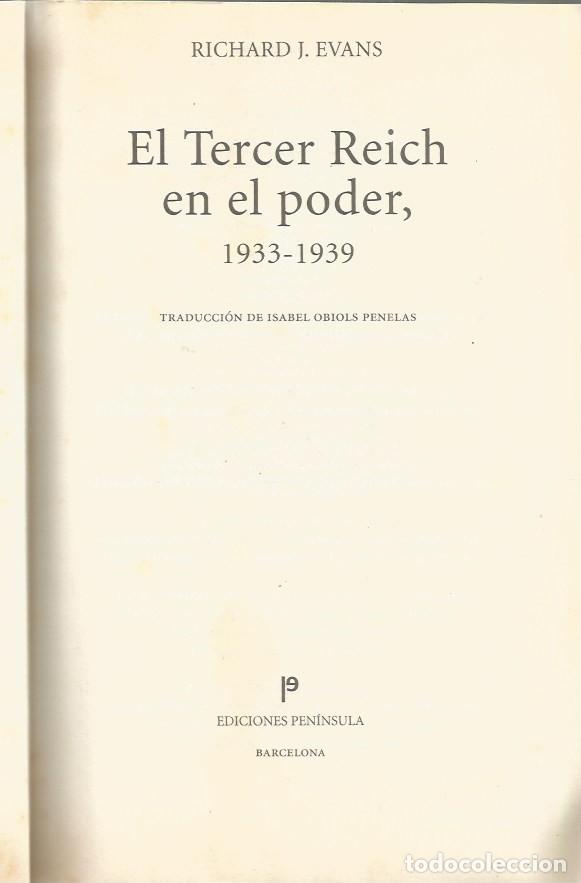 Libros de segunda mano: EL III REICH EN EL PODER - RICHARD J. EVANS - Foto 2