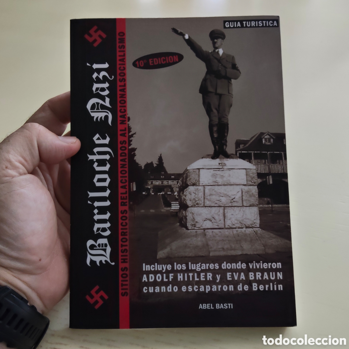 Libros de segunda mano: Bariloche Nazi sitios hist&oacute;ricos relacionados al nacionalsocialismo